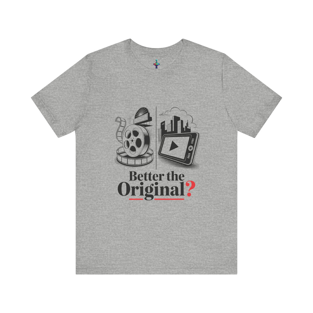Original Film Enthusiast Tee - Better the Original?