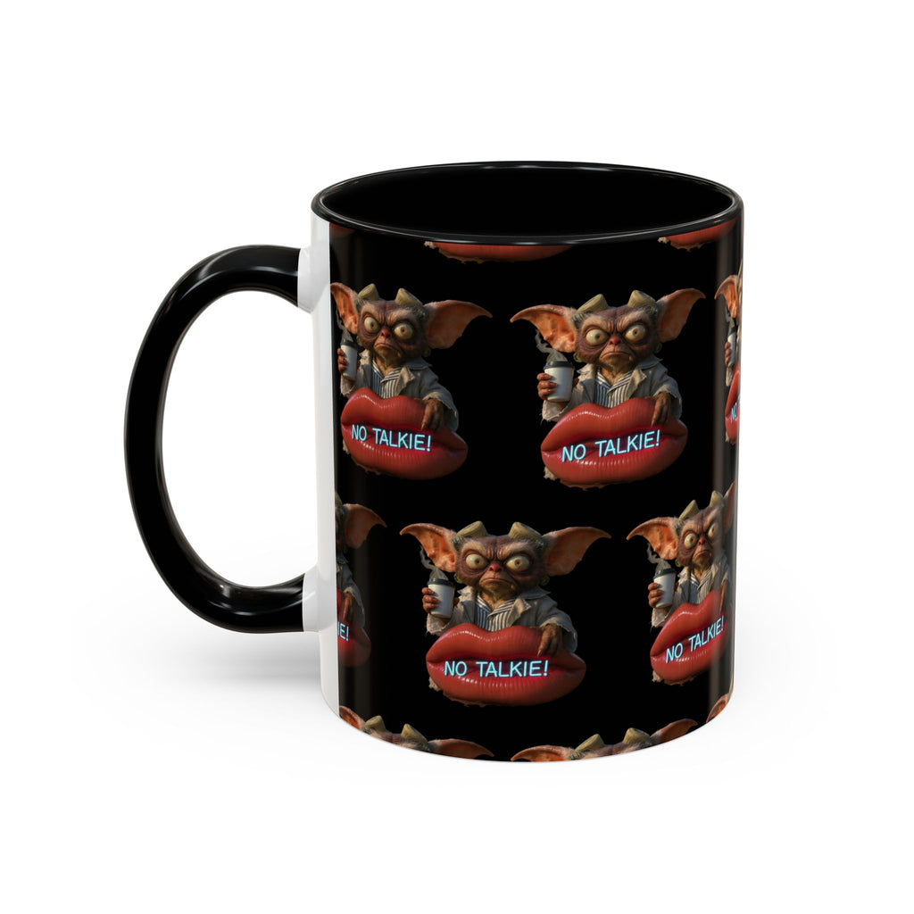No Talkie Coffee Mug — Funny Grumpy Creature Accent Mug (11/15oz)