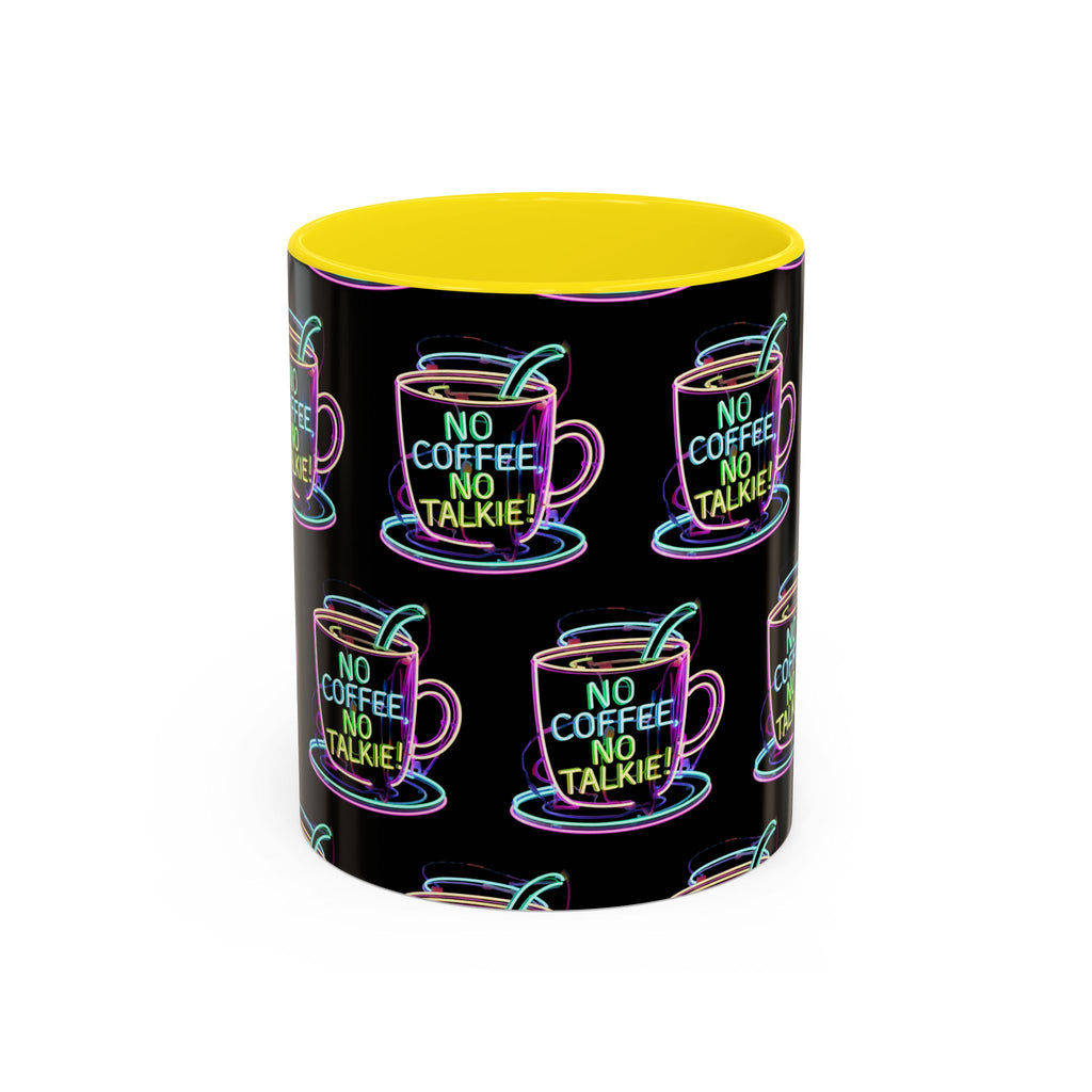Coffee Mug — "No Coffee No Talkie" Neon Accent Mug