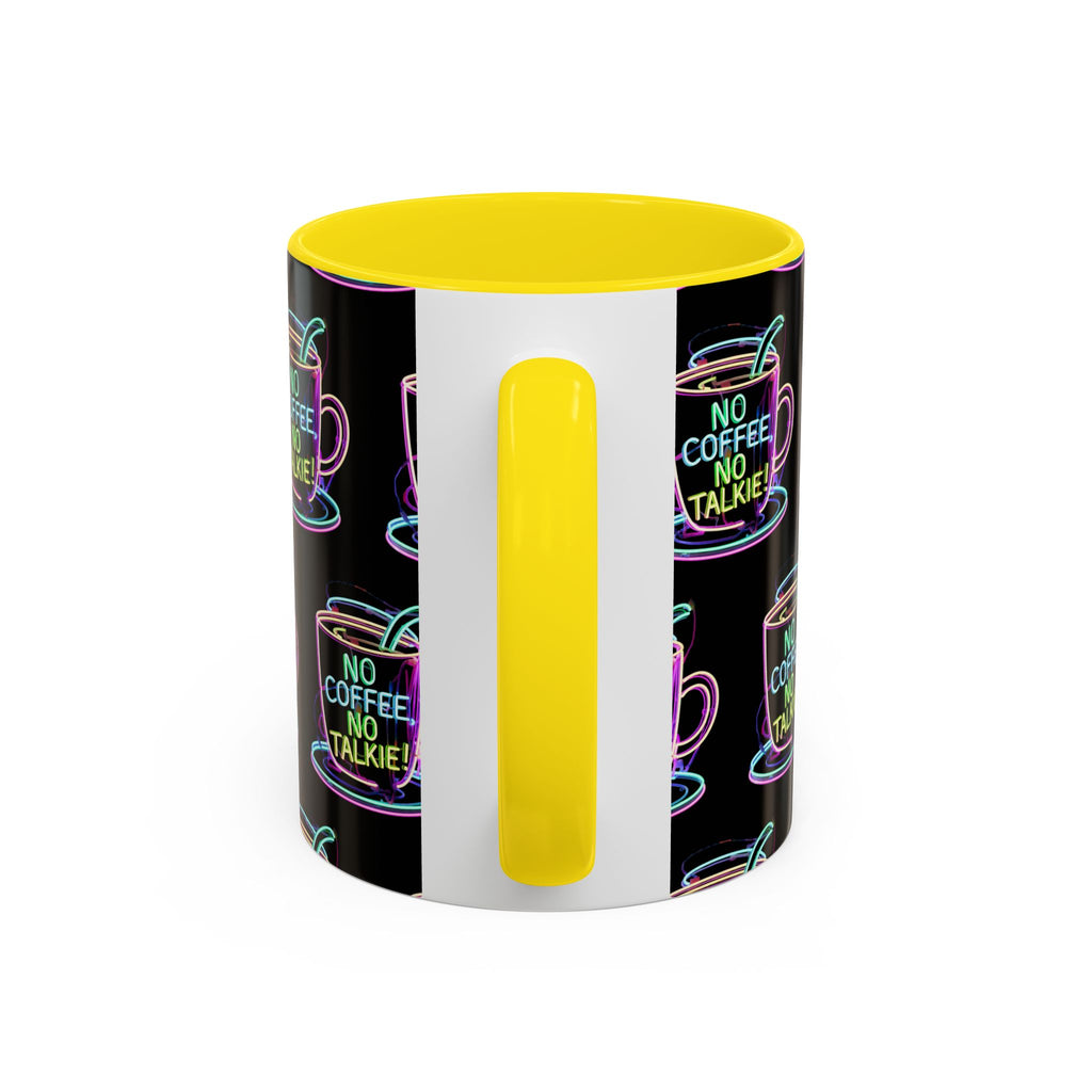 Coffee Mug — "No Coffee No Talkie" Neon Accent Mug