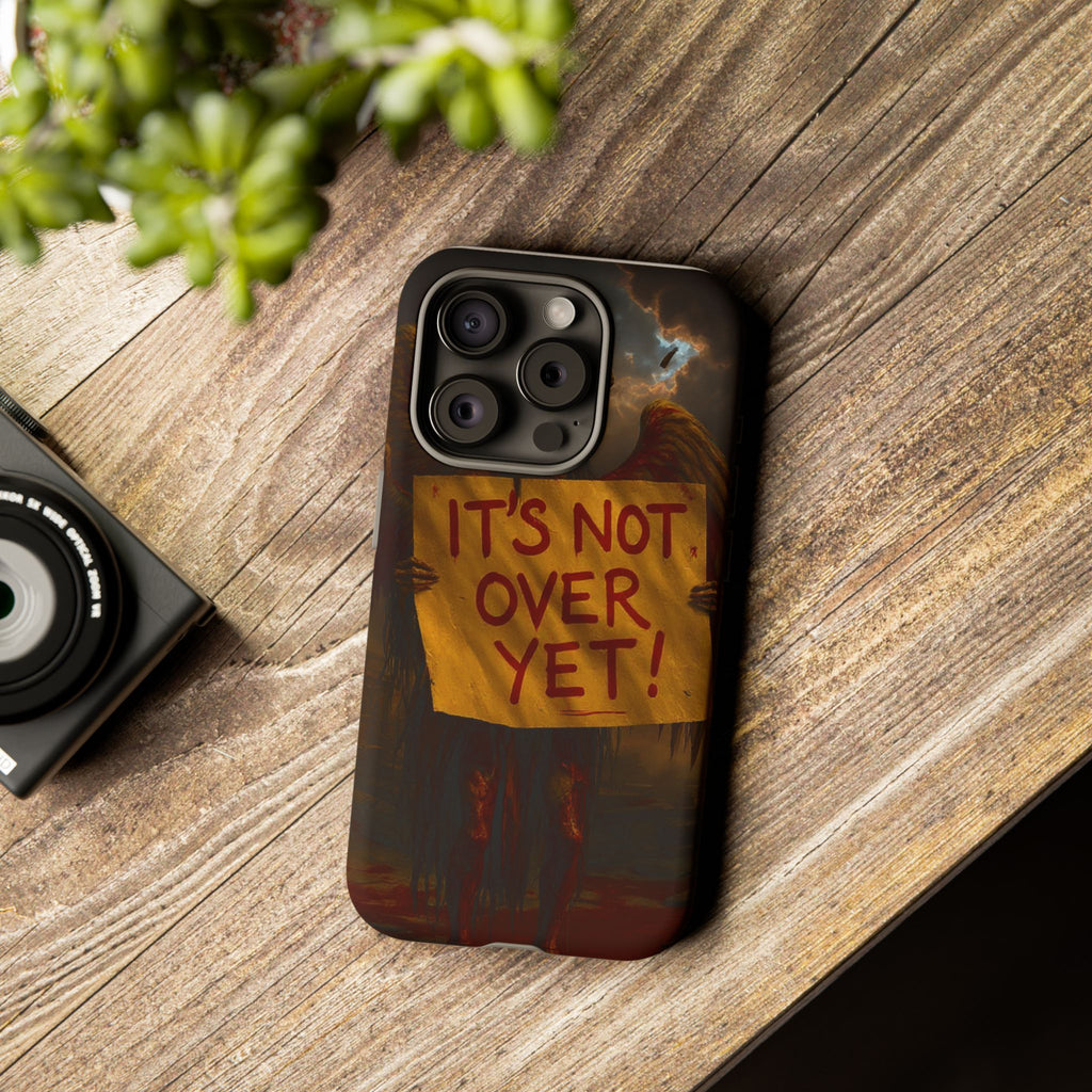 Phone Cases - It's Not Over Zombie Apocalypse Design