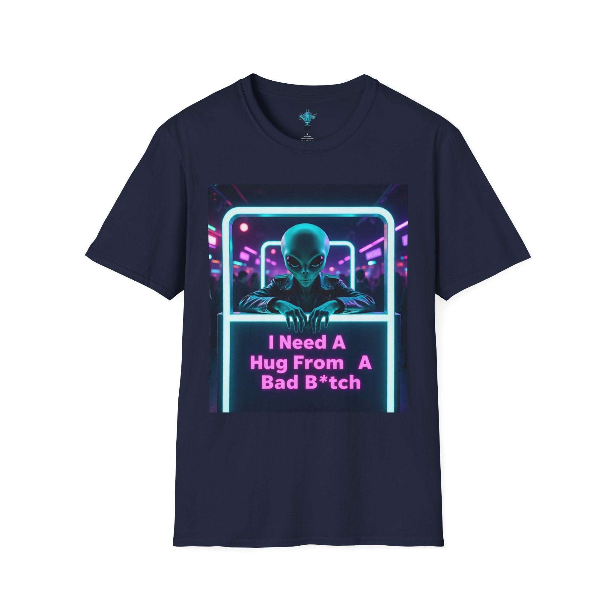 VYBZ Funny Alien Graphic T-Shirt, I Need A Hug From A Bad B*tch Tee, Unisex Casual Wear, Gift for Gamers, Science Fiction Fans, Birthday