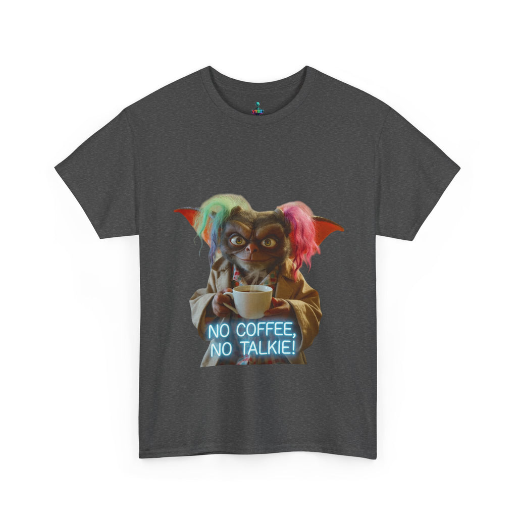 Coffee Monster Tee — “No Coffee, No Talkie” Graphic T-Shirt