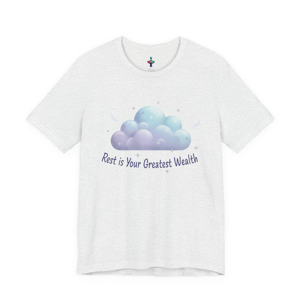Rest Is Your Greatest Wealth Tee | Sleepmaxxing, restful self care