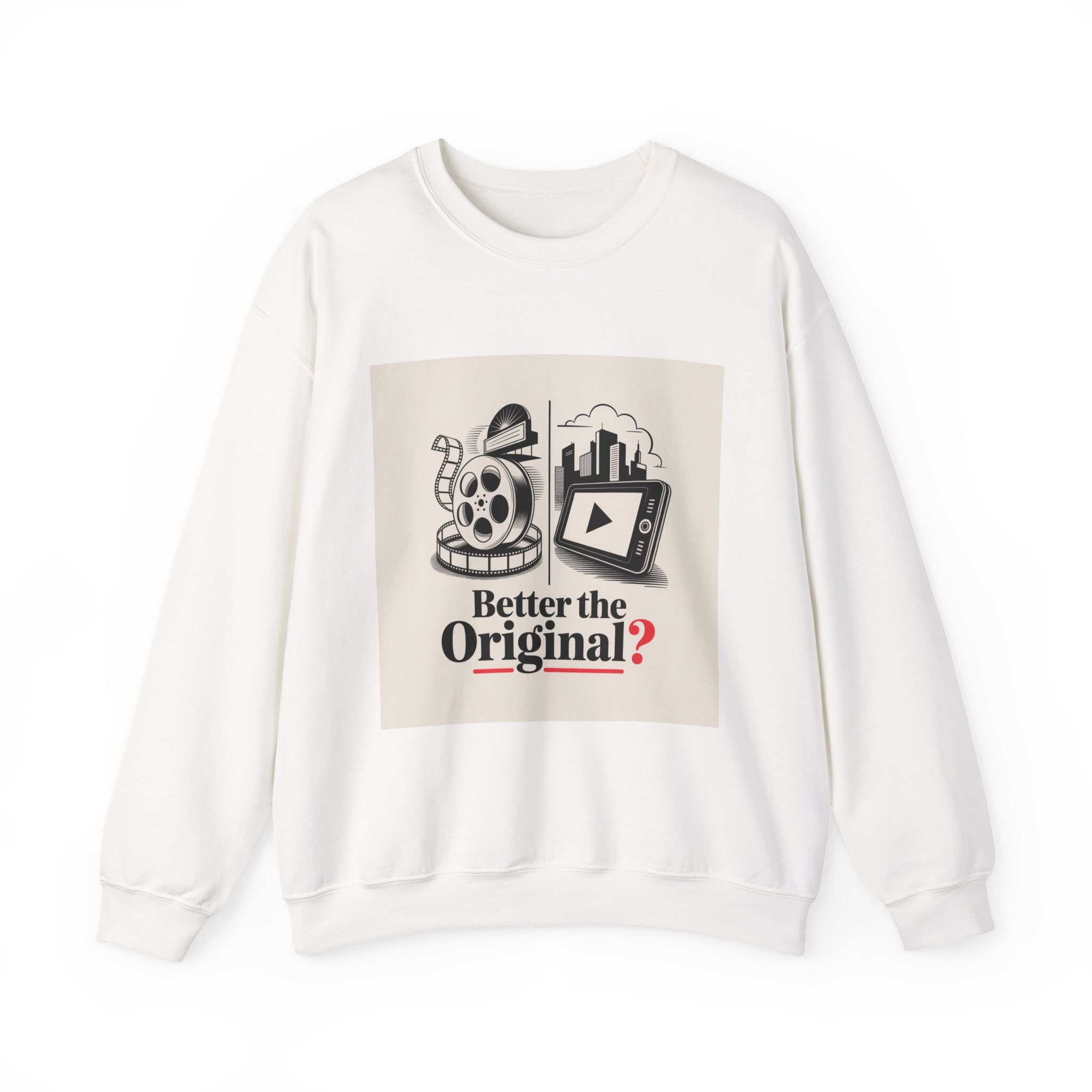 Vintage Movie-Inspired Crewneck Sweatshirt: 'Better the Original?'