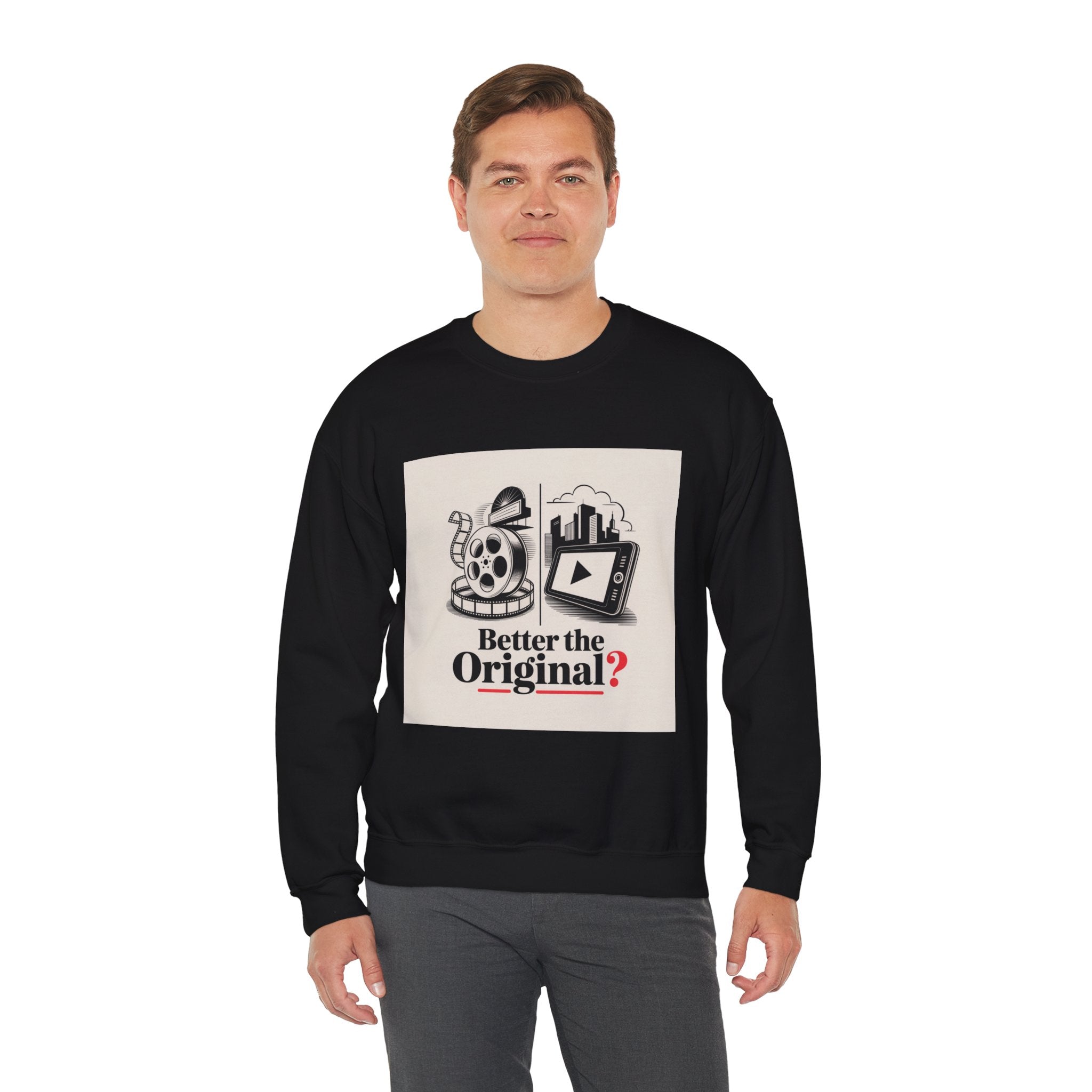 Vintage Movie-Inspired Crewneck Sweatshirt: 'Better the Original?'