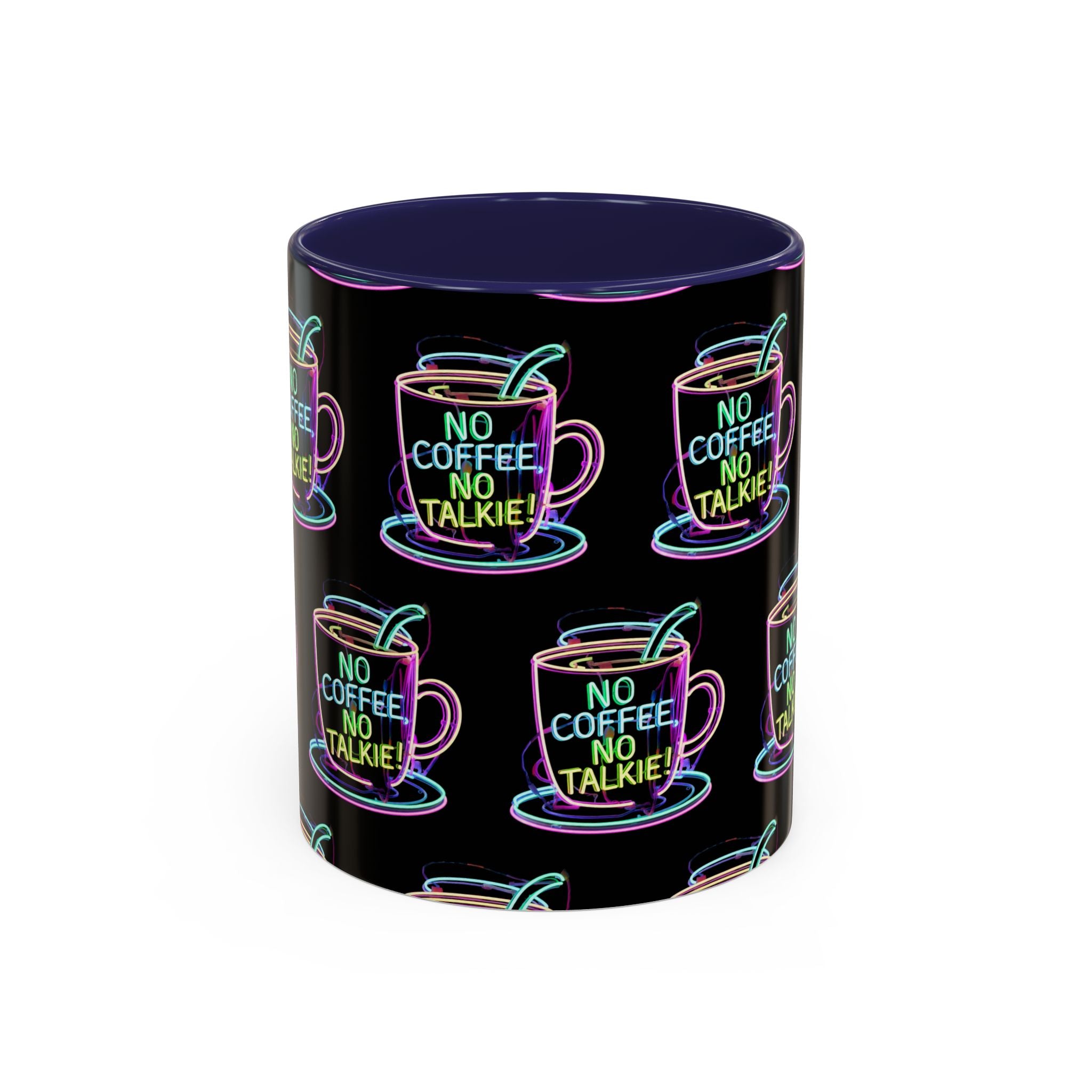 Coffee Mug — "No Coffee No Talkie" Neon Accent Mug