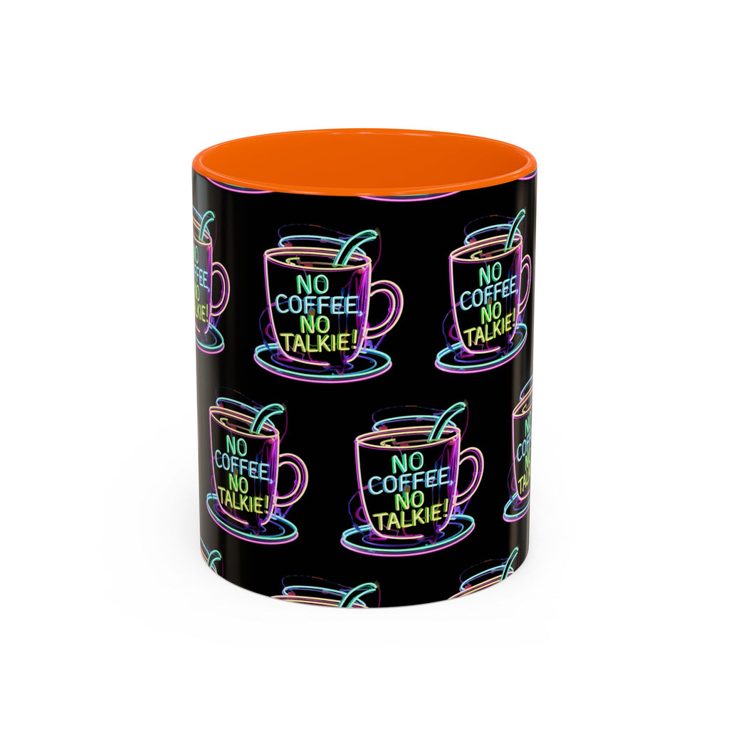 Coffee Mug — "No Coffee No Talkie" Neon Accent Mug
