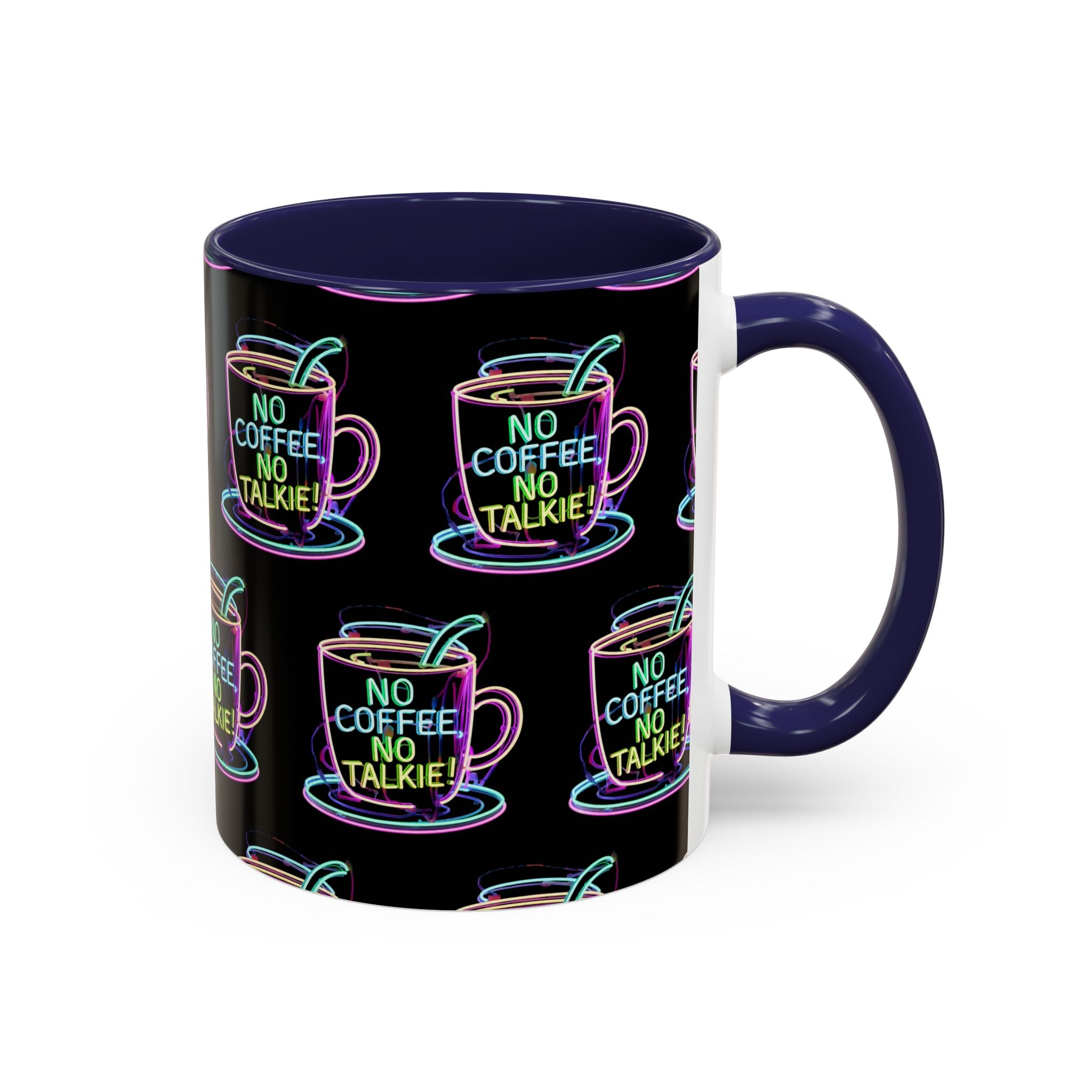 Coffee Mug — "No Coffee No Talkie" Neon Accent Mug