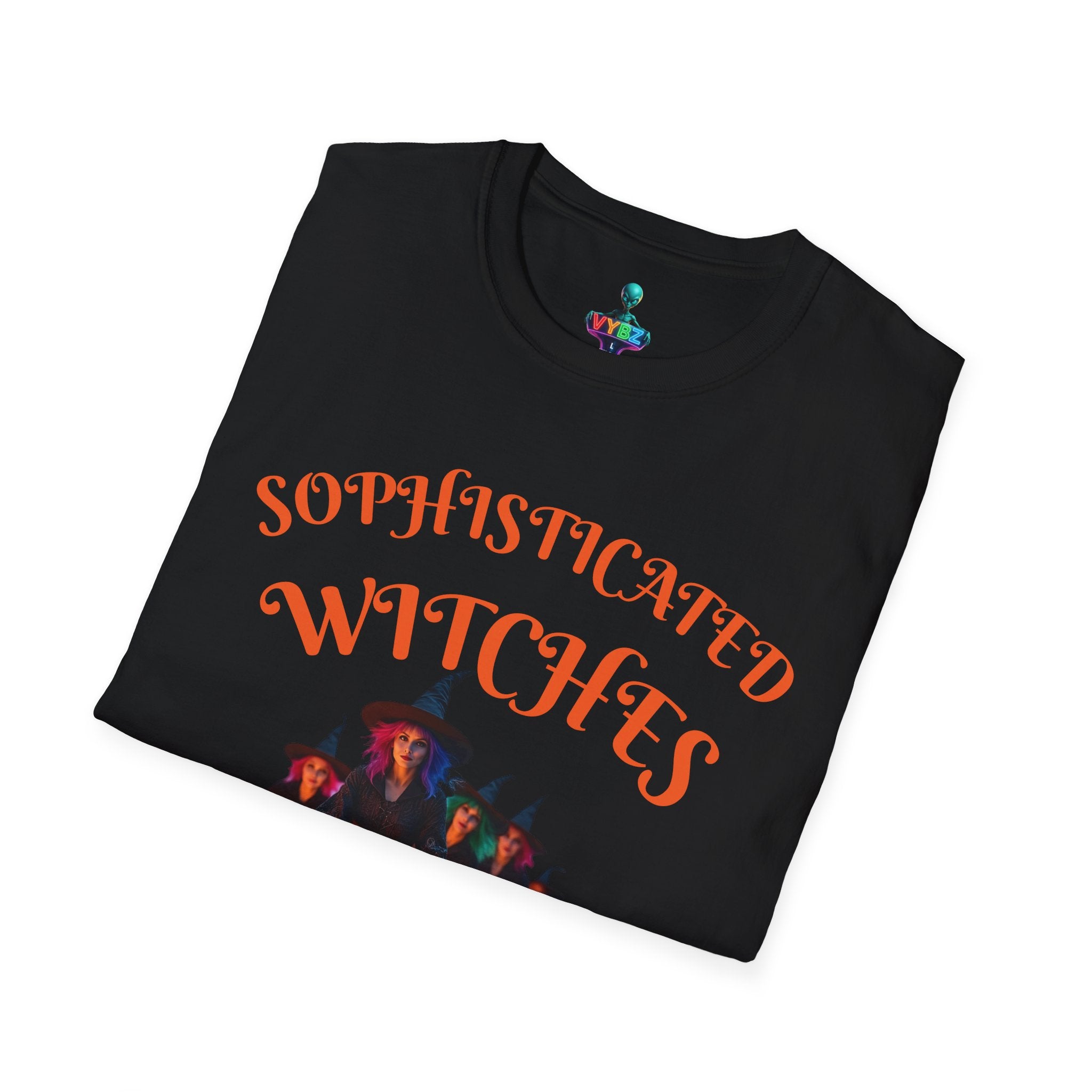 VYBZ Sophisticated Witches Unisex Softstyle T-Shirt