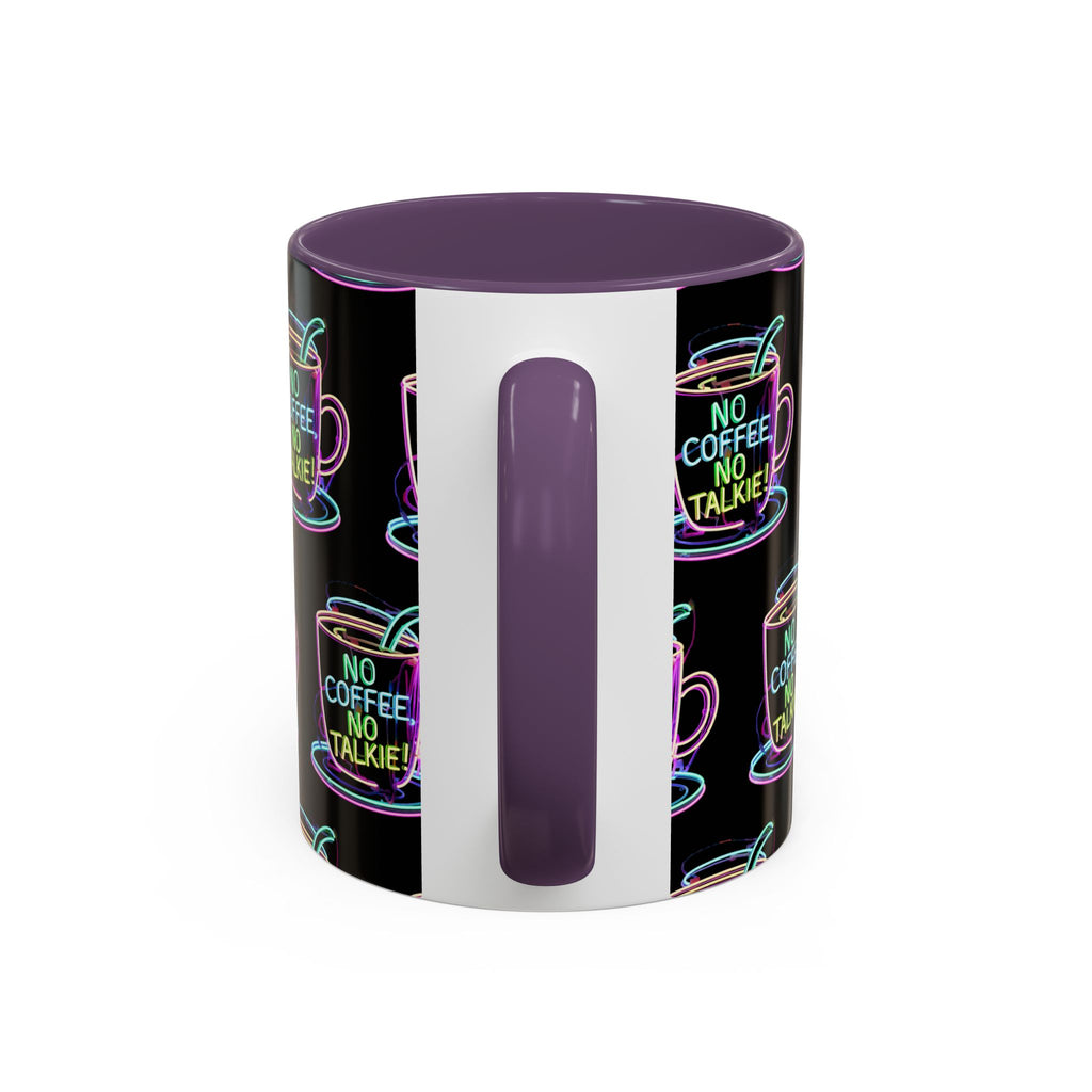 Coffee Mug — "No Coffee No Talkie" Neon Accent Mug