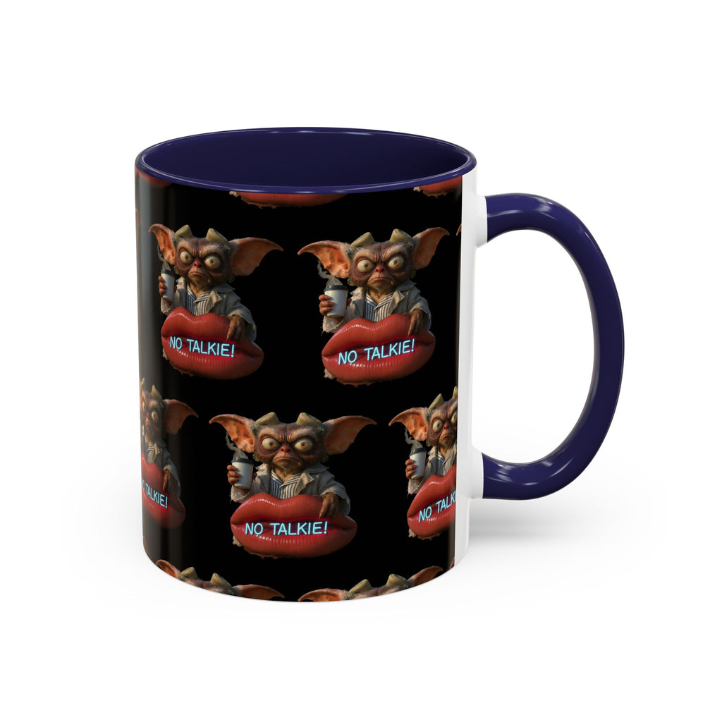 No Talkie Coffee Mug — Funny Grumpy Creature Accent Mug (11/15oz)
