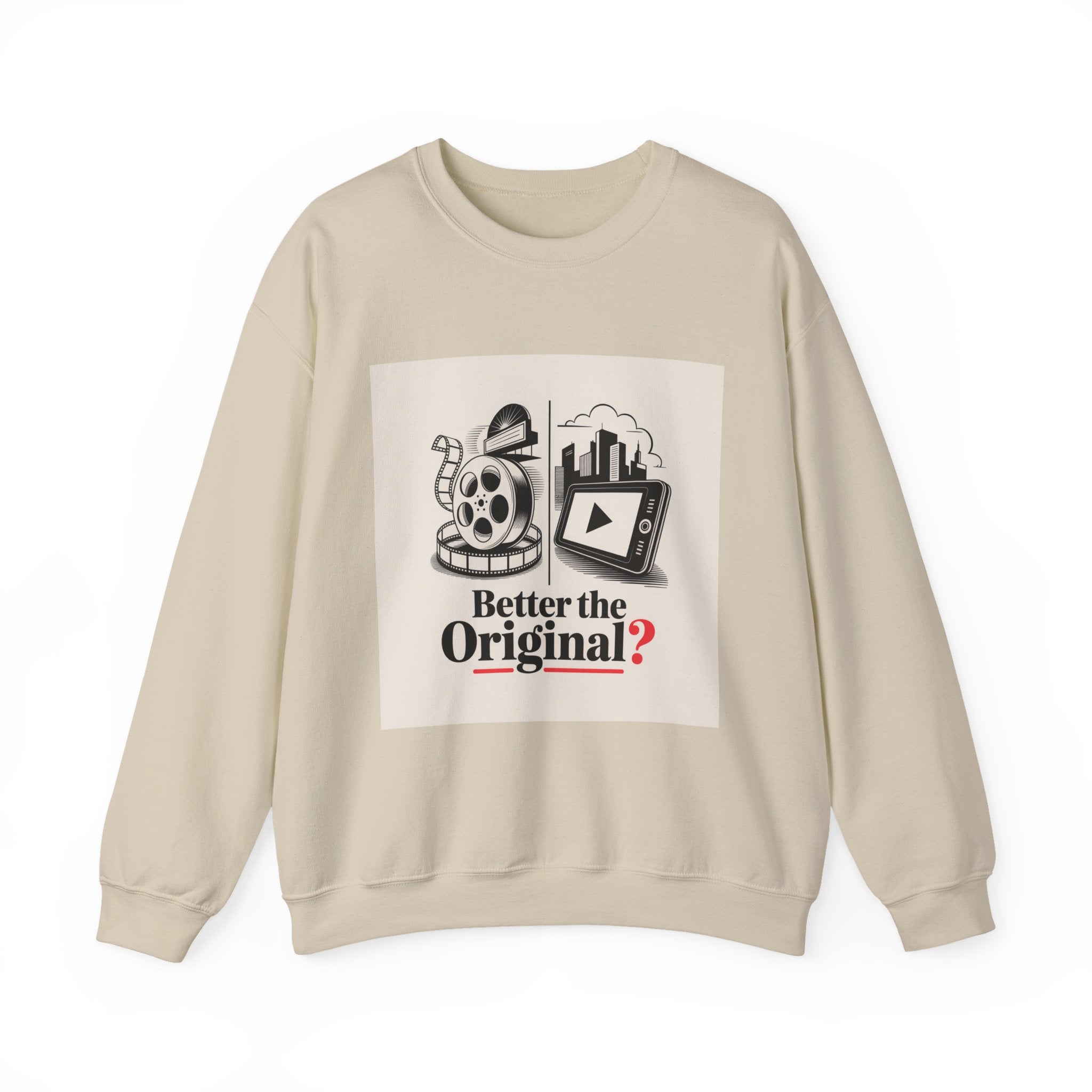 Vintage Movie-Inspired Crewneck Sweatshirt: 'Better the Original?'