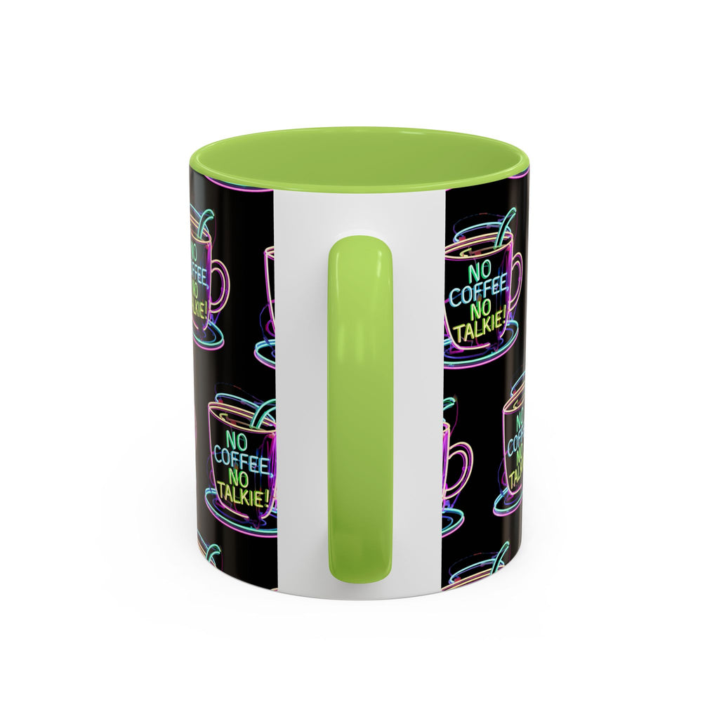 Coffee Mug — "No Coffee No Talkie" Neon Accent Mug