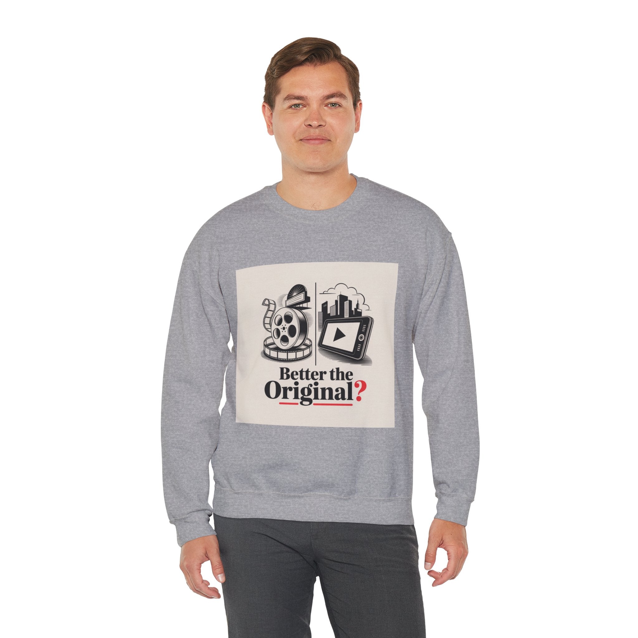 Vintage Movie-Inspired Crewneck Sweatshirt: 'Better the Original?'