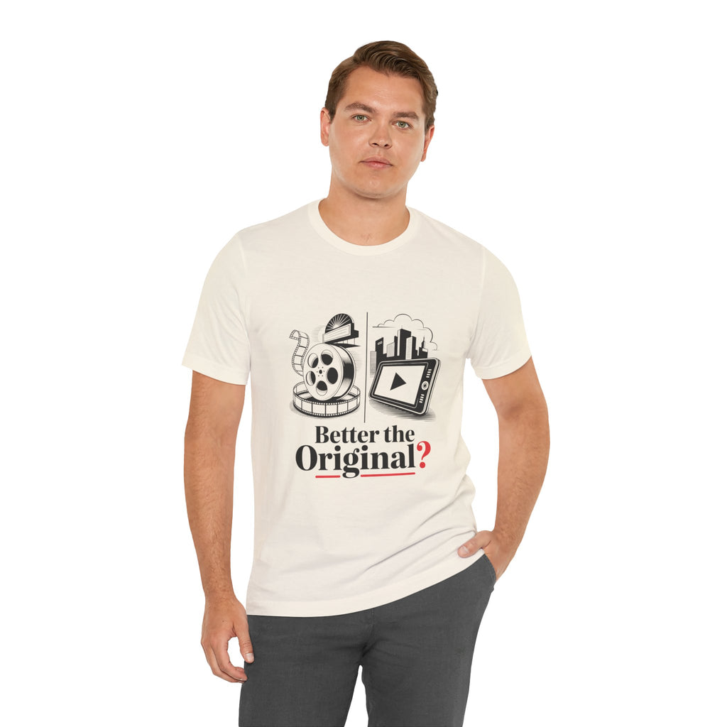 Original Film Enthusiast Tee - Better the Original?