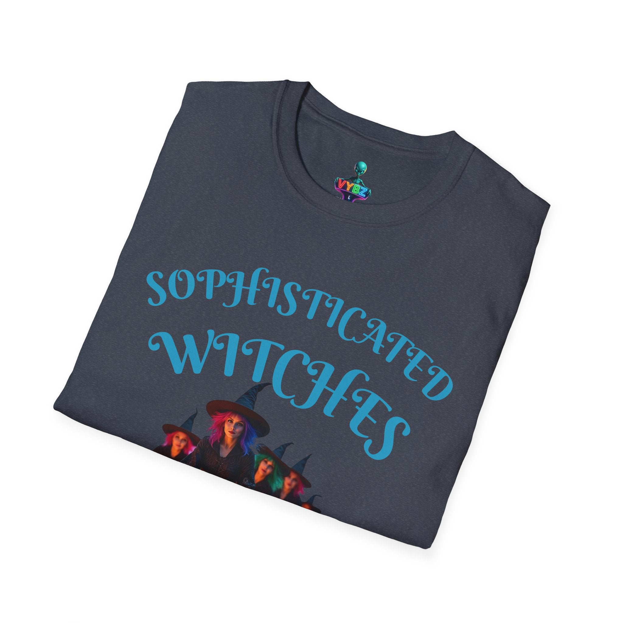 VYBZ Sophisticated Witches Unisex Softstyle T-Shirt
