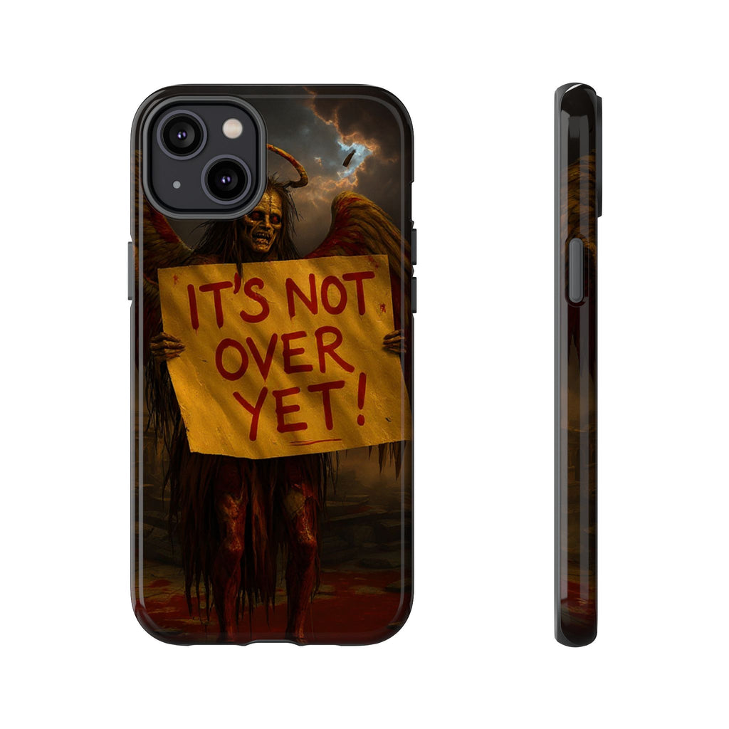 Phone Cases - It's Not Over Zombie Apocalypse Design
