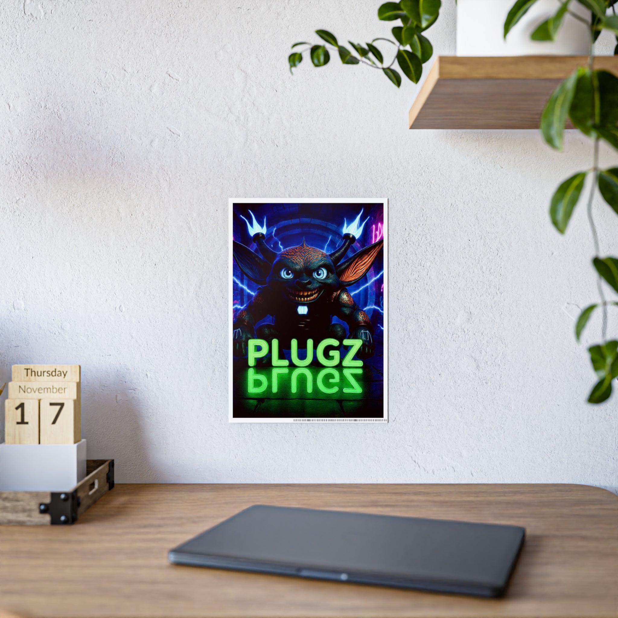 Gloss Poster — Neon 'PLUGZ' Gremlin Wall Art (Glossy Poster)