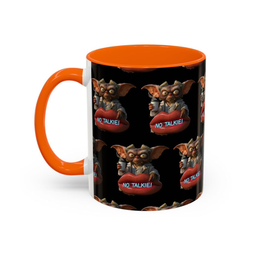 No Talkie Coffee Mug — Funny Grumpy Creature Accent Mug (11/15oz)