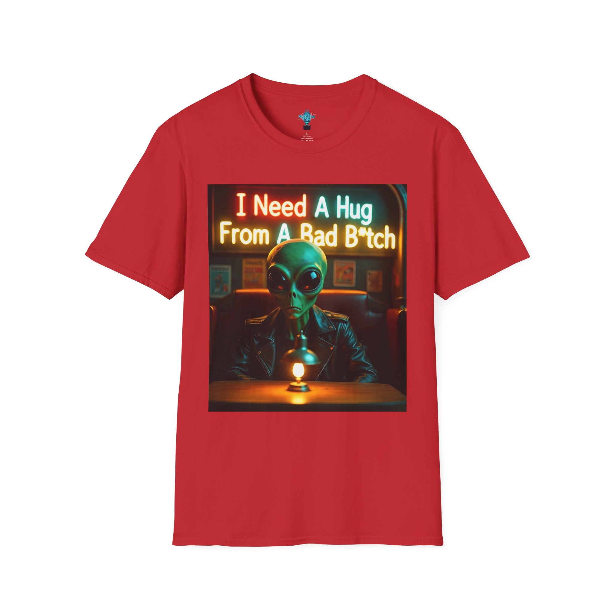 VYBZ Unisex Alien Hug T-Shirt, I Need A Hug From A Bad B****, Quirky Graphic Tee, Gift for Alien Lovers, Fun Casual Wear, Unisex Style