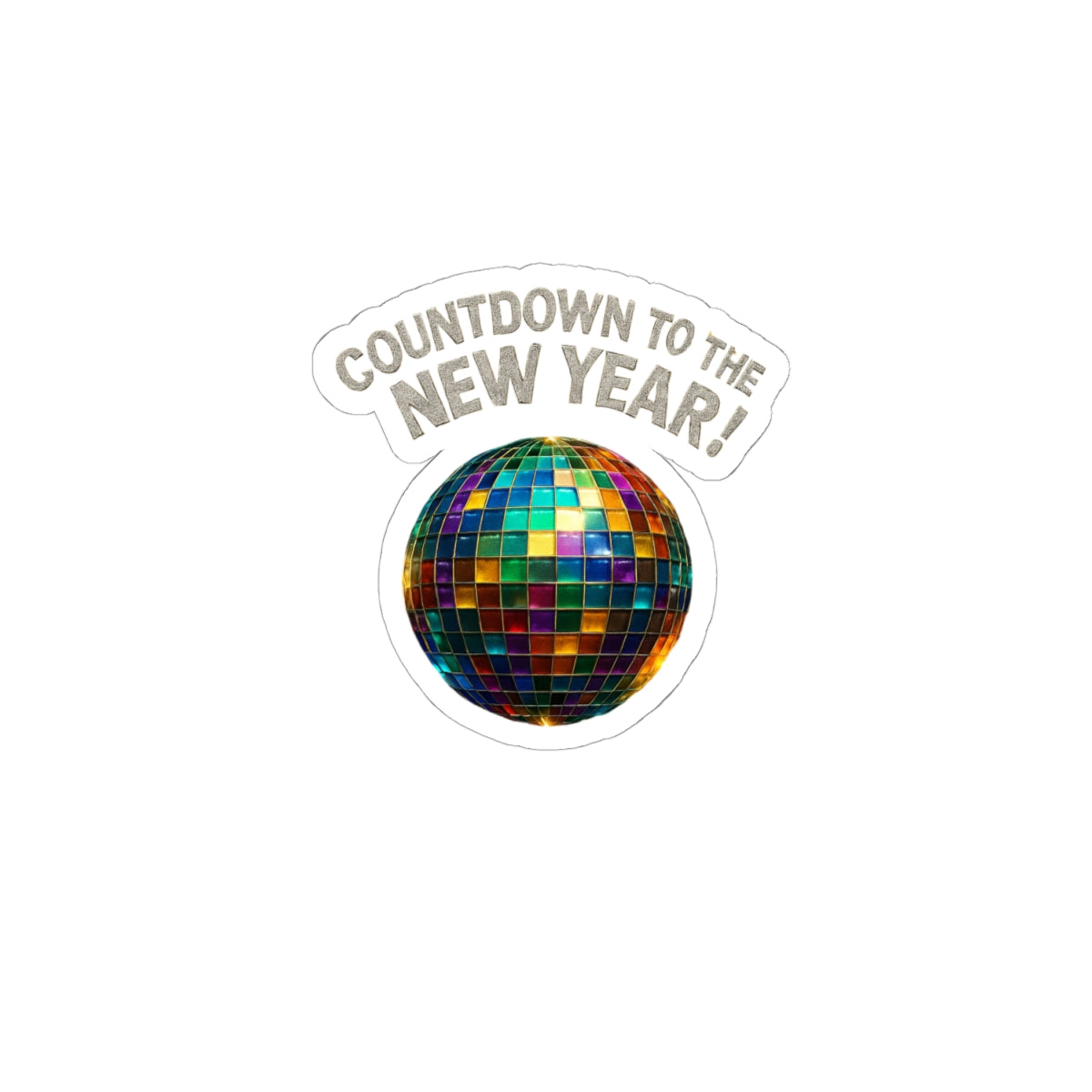 New Year Countdown Kiss-Cut Sticker — Disco Ball Party Decor